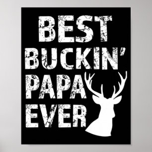 Póster Mejor Buckin' Papa jamás divertido cacería de cier