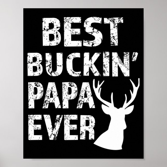 Póster Mejor Buckin' Papa jamás divertido cacería de cier (Frente)