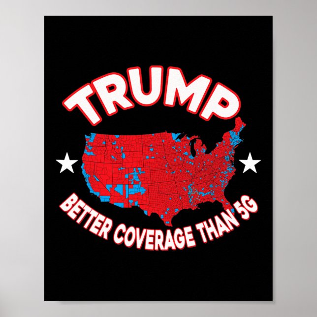 Póster Mejor cobertura de Trump que el mapa de resultados (Frente)