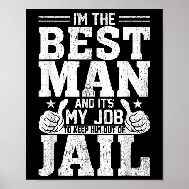 Póster Mejor hombre Boda Groomsmen Gracioso soltero P (Frente)