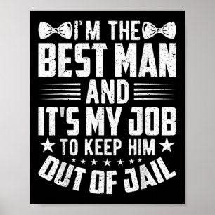 Póster Mejor hombre Boda Groomsmen Gracioso soltero P