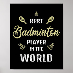 Póster Mejor Jugador De Badminton En El Mundo Gracioso Ba