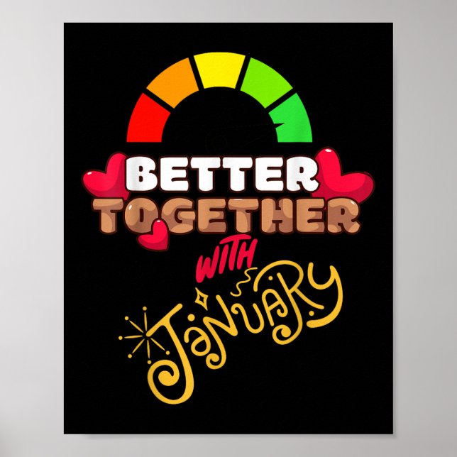 Póster Mejor Junto Con Enero Fundido Atractivo Nuevo (Frente)