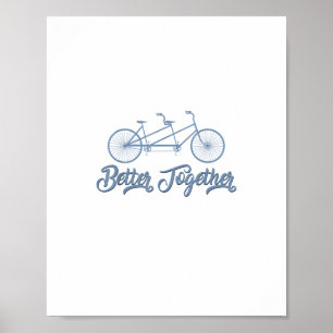 Póster Mejor juntos Bicicleta tándem Ciclista Ciclismo Gr