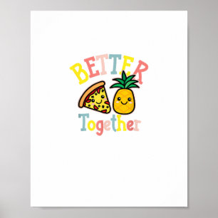Póster Mejor Juntos Piña Pizza Divertida Pareja Kawai