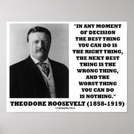 Póster Mejor Momento De Decisión De Theodore Roosevelt