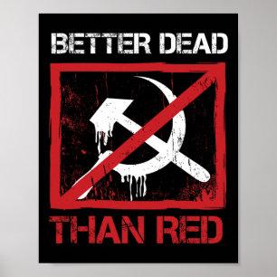 Póster Mejor muerto que rojo antisocialismo capitalismo v