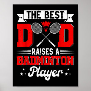 Póster Mejor Papá Cria A Un Jugador De Badminton, Padres,
