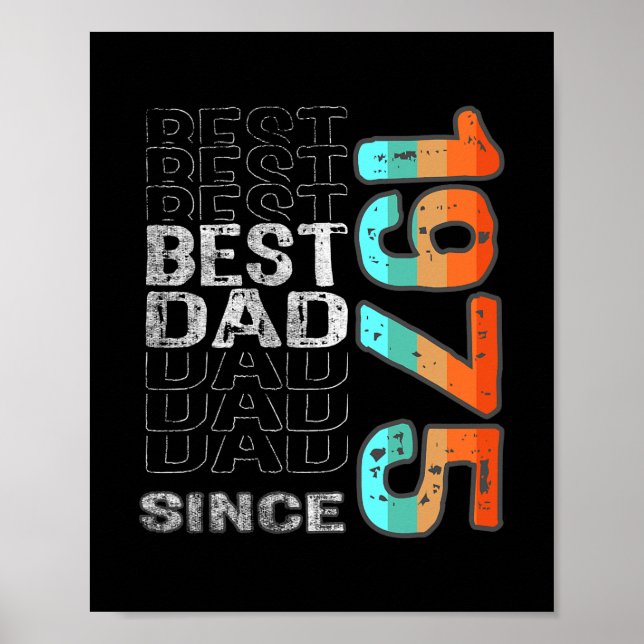 Póster Mejor papá desde 1975 para el mejor papá del mundo (Frente)