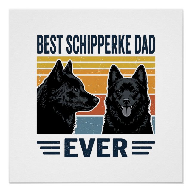 Póster Mejor Papá Schipperke de Todos los Tiempos Diseño  (Anverso)