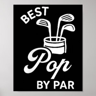 Póster Mejor Pop Por Par divertido Par Tee Papá Golf Golf