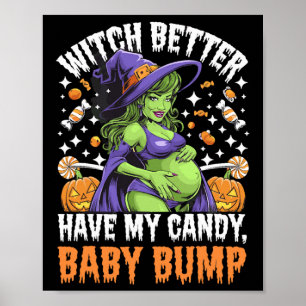 Póster Mejor Que La Bruja Tenga Mi Vela