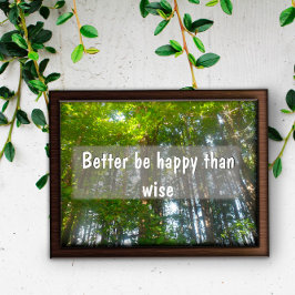 Póster Mejor ser feliz que un poster Inspirador sabio