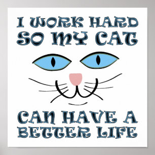 Póster Mejor Vida Para Mi Gato Letrero De Poster Divertid