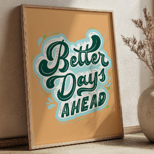 Póster Mejores Días por Delante Cita Positiva Retro Senti