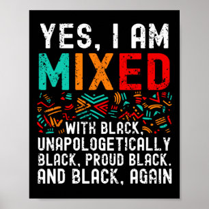 Póster Melanin Africano-Estadounidense Sí Estoy Mezclado