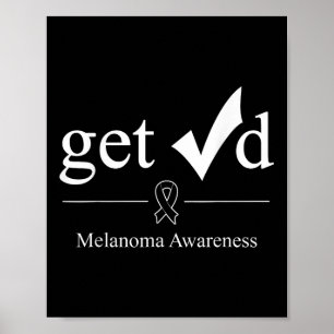 Póster Melanoma Black Awareness Ribbon Tee Get Check