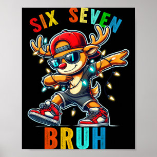 Póster Meme 6 7 Reno Dabbing Seis Siete Bruh Para Hombres