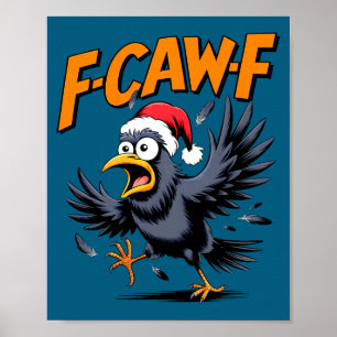 Póster Meme de cita de cuervo F-caw-f - Cuervo divertido 