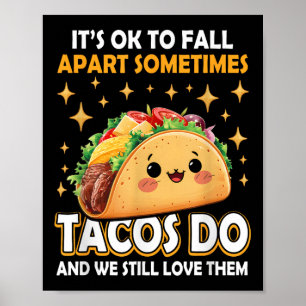 Póster Meme de Conciencia de Taco de Salud Mental Ok para