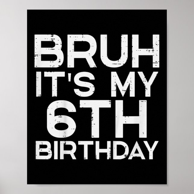 Póster Meme de cumpleaños de niños de 6 años (Frente)