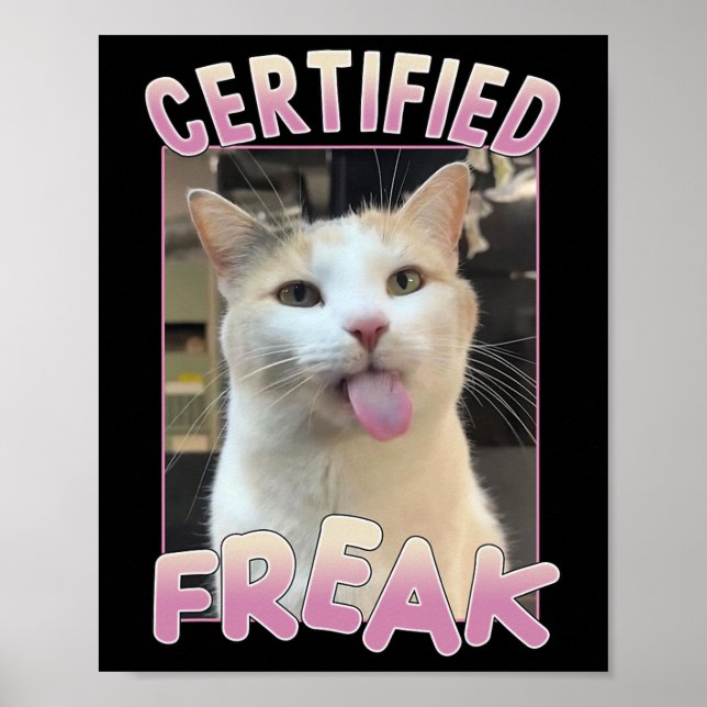 Póster Meme de gato Freak Cute certificado ama a los anim (Frente)