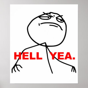 Póster Meme de Hell Yea Rage Face