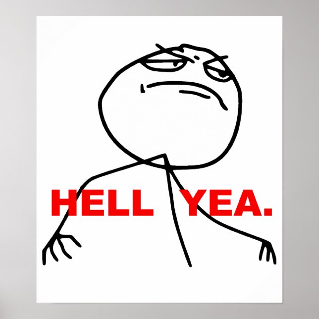 Póster Meme de Hell Yea Rage Face (Frente)