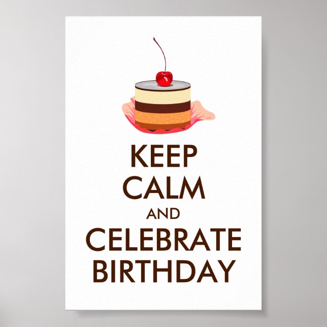 Póster MEME DE iTERNET MANTIENE CALMA Y CELEBRA EL CUMPLE (Frente)