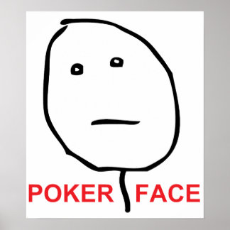 Póster Meme de la ira de la cara de Poker