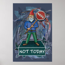 Meme de Nope Not Today con un poster de Gnome Grum