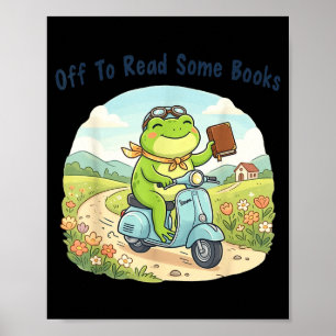 Póster Meme de rana divertida se va a leer algunos libros