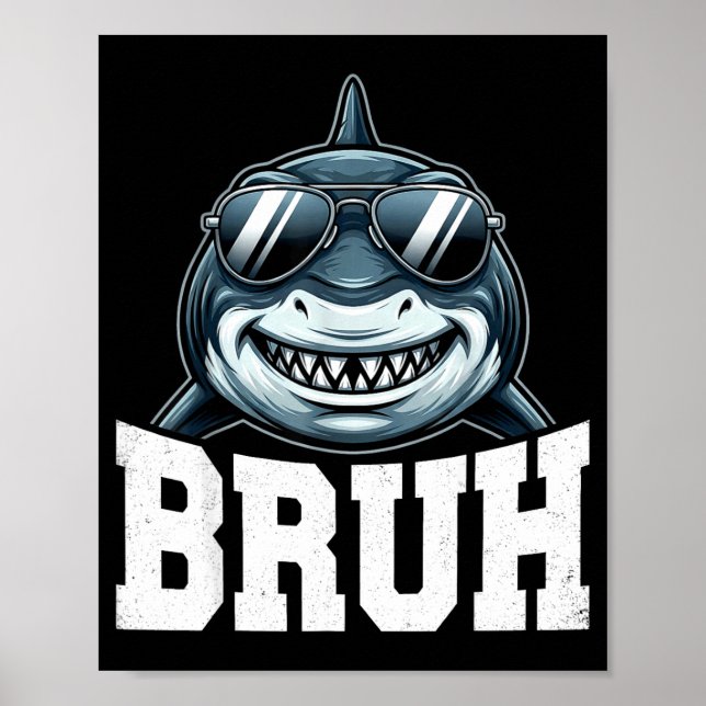 Póster meme de tiburón Bruh  (Frente)