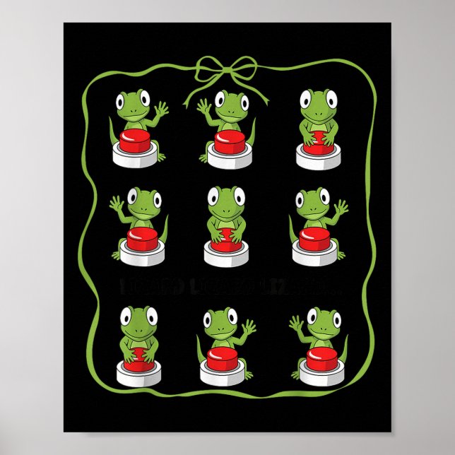 Póster Meme del botón Lizard Lizard Lizard Animal (Frente)