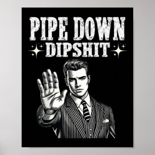 Póster Meme del tipo de corrección divertida de Dip Down