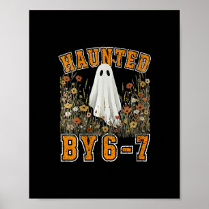 Póster Meme Divertido 67 Haunted para Mujeres 