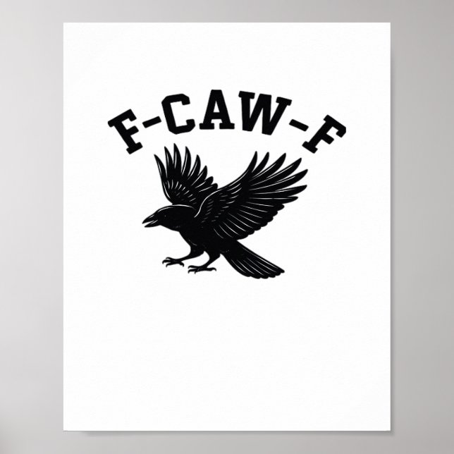 Póster Meme divertido de moda F-Caw-F (Frente)