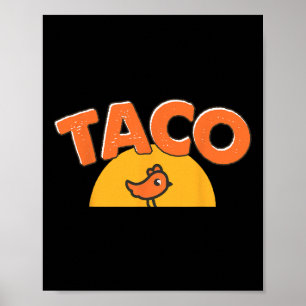 Póster Meme Divertido de Pollo Taco Tendencia Trump Siemp