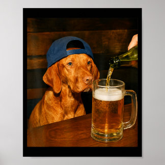 Póster Meme Divertido de Vizsla Bebiendo Cerveza Humor Gr