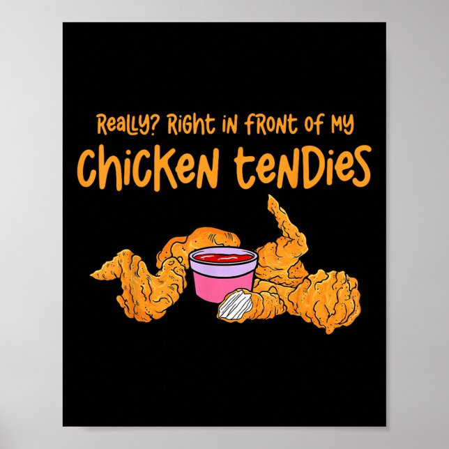 Póster Meme Divertido Realmente Justo Delante De Mi Pollo (Frente)