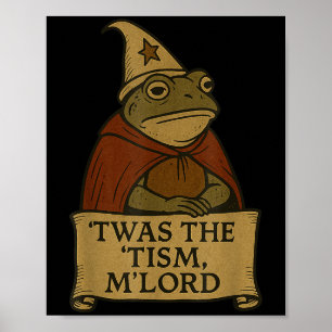 Póster Meme Funny Tees Twas The Tism Mlord _1