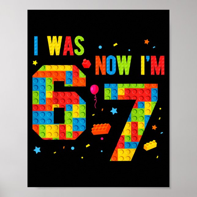 Póster Meme Six Seven Boys Building Birthday I Was 6 Now  (Frente)