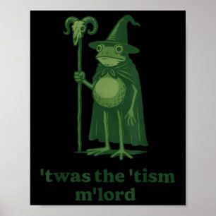 Póster Meme Twas The Tism Mlord