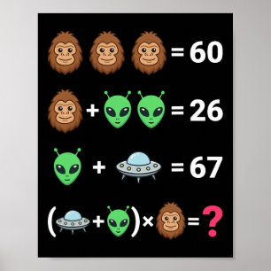 Póster Meme viral 6 7 Bigfoot Alien Ovni Ecuación de álge
