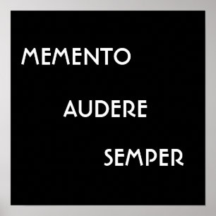 PÓSTER MEMENTO AUDERE SEMPPER