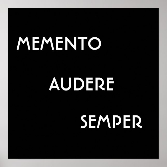 PÓSTER MEMENTO AUDERE SEMPPER (Frente)