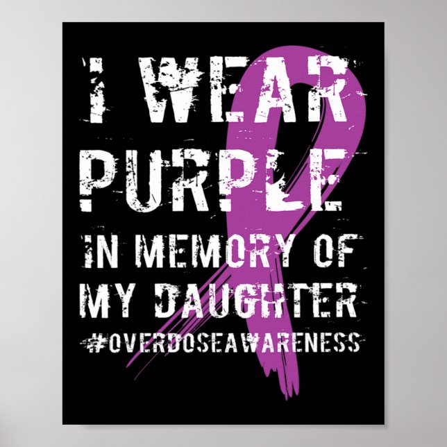 Póster Memoria de la hija usa conciencia de sobredosis mo (Frente)