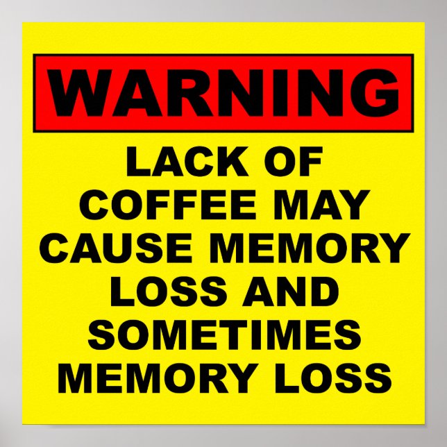 Póster Memory Loss Funny Coffee Poster Sign (Frente)