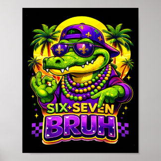 Póster Men Women Louisiana Six Seven 67 Bruh Mardi Gras A