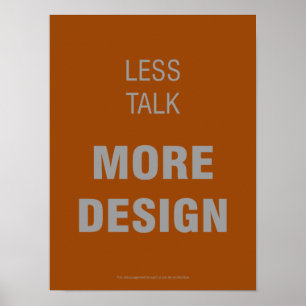 Póster Menos charla, más poster del diseño